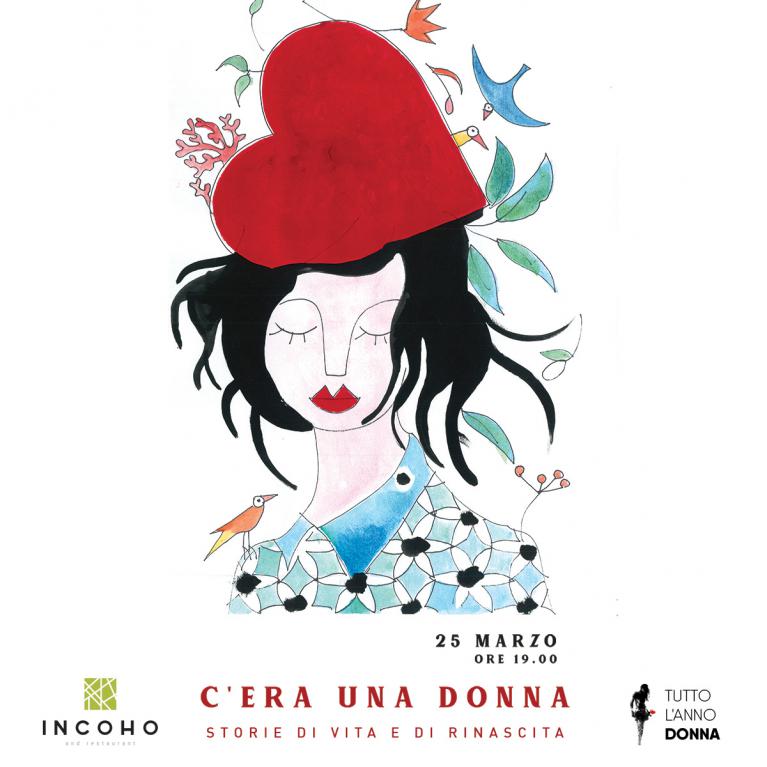 Incoho - C'era una Donna