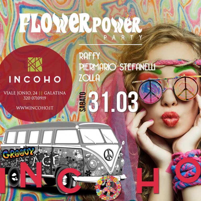 Incoho - Flower power party!