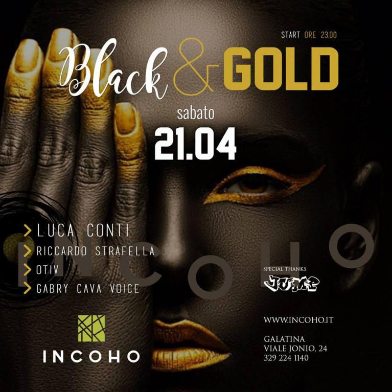 Incoho - Balck and Gold night, tutto in una notte