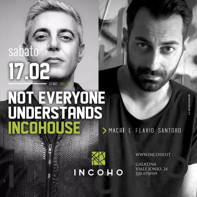 Incoho - Incohouse: Macr e Santoro
